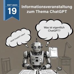 Grafik, "Oktober 2023", Informationsveranstaltung zum Thema ChatGPT, im Zentrum Roboter mit Denkblasen: "Weiß ChatGPT alles", "Was ist eigentlich ChatGPT?", unten Stadtbibliothek